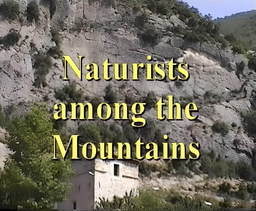 Enature - Naturists Among The Mountains - A nudist values simplicity in life and naturalness in expression