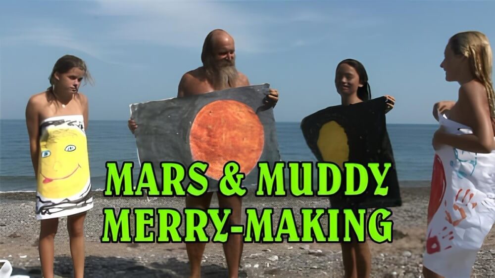 Mars of muddy merry making - Naturism and nudism are a path to peace of mind and a little solitude